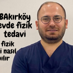 Bakırköy evde fizik tedavi uzman ve deneyimli kadromuzla ev konforunda tedavi olun